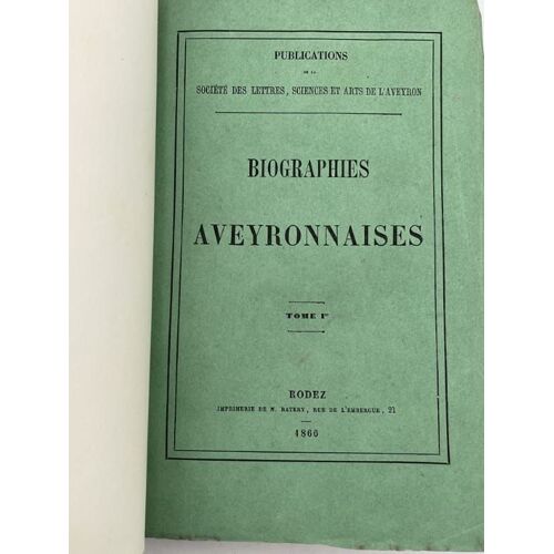 Biographies Aveyronnaises. Tome 1 (Seul Paru)