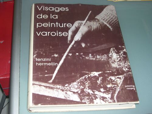Visages De La Peinture Varoise