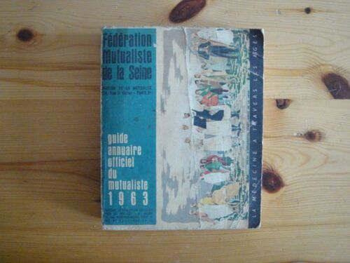 Guide Annuaire Officiel Du Mutualiste 1963