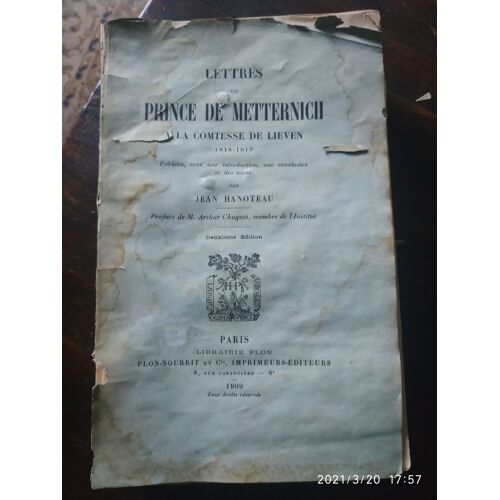 Lettres Du Prince De Metternich A La Comtess De Lieven