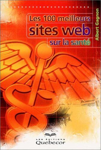 Les 100 Meilleurs Sites Web Sur La Sante