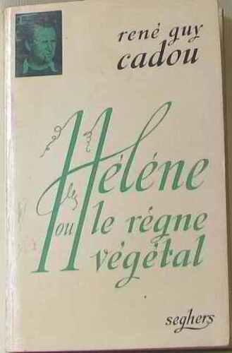Hélène Ou Le Règne Végétal