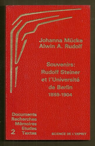 Souvenirs, Rudolf Steiner Et L'université De Berlin 1899-1904