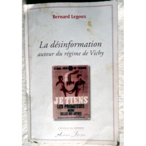 La Désinformation Autour Du Régime De Vichy