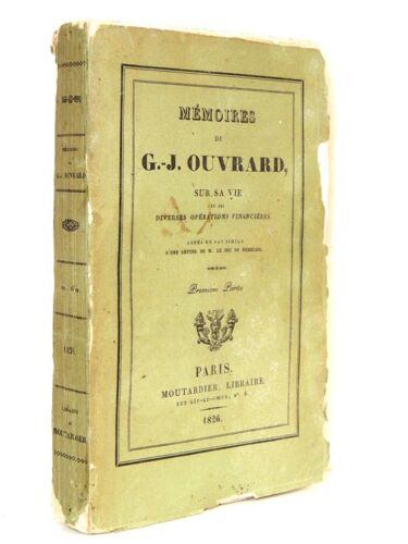 Mémoires De G.J Ouvrard, Sa Vie Et Ses Opérations Financières + Lettre Richelieu