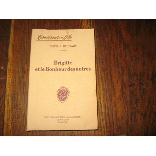 Brigitte Et Le Bonheur Des Autres