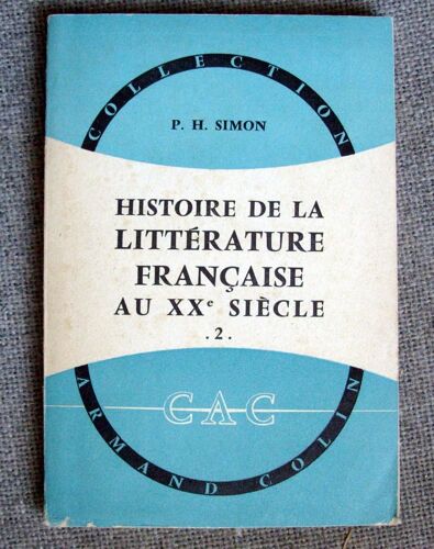 Histoire De La Litterature Française Au Xx Siecle Ii