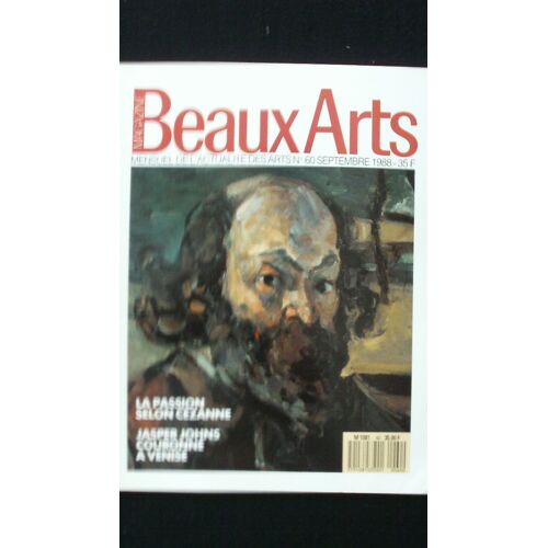 Beaux Arts Magazine , La Passion Selon Cézanne, Jasper Johns N° 60