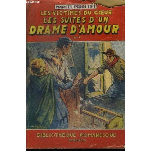 Les Suites D Un Drame D Amour,Bibliothèque Romanesque