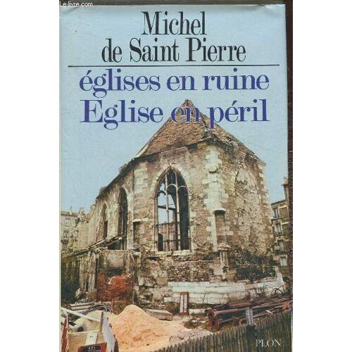 Eglises En Ruine, Eglise En Péril
