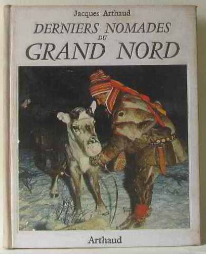 Derniers Nomades Du Grand Nord