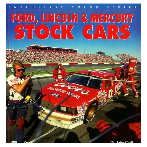 Ford, Lincoln & Mercury Stock Cars - Mbi Publishing 1999