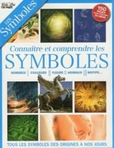 Collection Bien-Être 27 Connaitre Et Comprendre Les Symboles