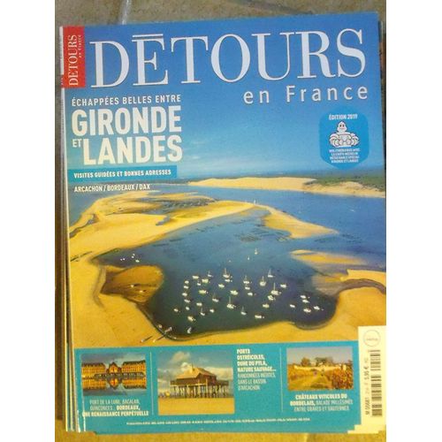 Detours En France / Échappées Belles Entre Gironde Et Landes