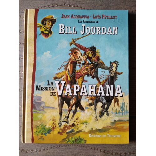 Les Aventures De Bill Jourdan T.3 - La Mission De Vapahana