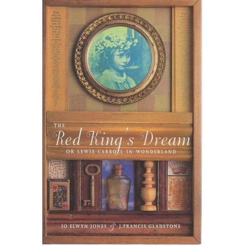 The Red King's Dream, Or Lewis Carroll In Wonderland