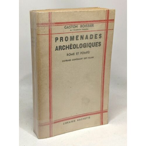 Promenades Archéologiques - Rome Et Pompéï - Bibliothèque D'histoire