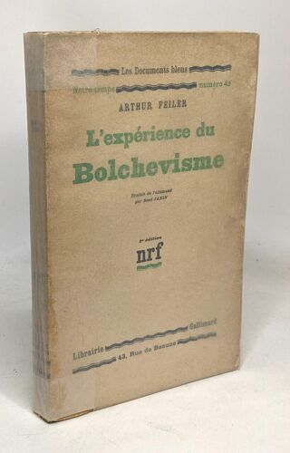 L'expérience Du Bolchevisme - Les Documents Bleus