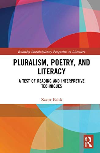 Pluralism, Poetry, And Literacy