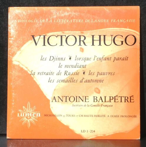 Victor Hugo : Les Djinns, Lorsque L'enfant Paraît, Le Mendiant, La Retraite De Russie, Les Pauvres, Les Semailles D'automne
