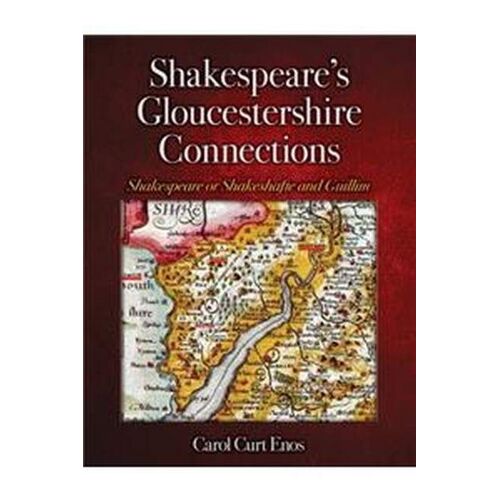 Shakespeare's Gloucestershire Connections