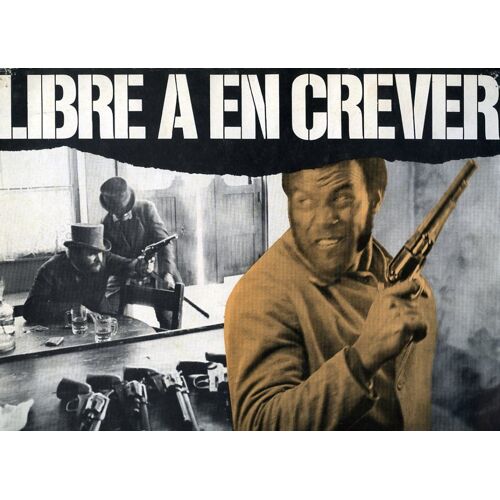 Libre À En Crever, Synopsis Dép, Martin Goldman, Fred Williamson, D'urville Martin, Don Pedro Colley
