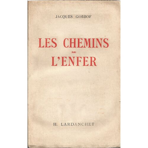 Les Chemins De L'enfer.