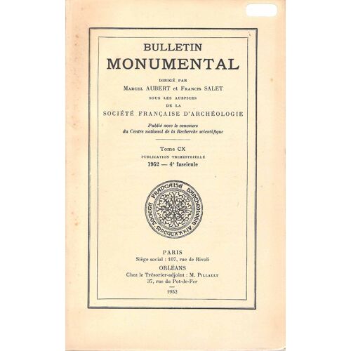 Bulletin Monumental. Tome Cx, 4e Fascicule