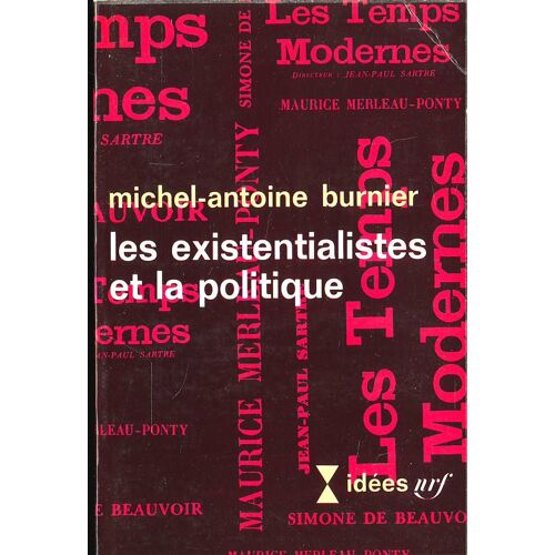 Les Existentialistes Et La Politique
