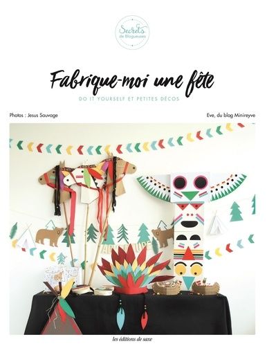 Fabrique-Moi Une Fête - Do It Yourself Et Petites Décos