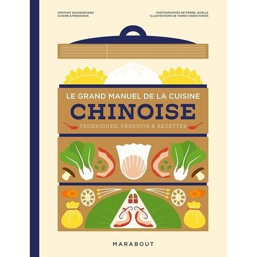 Le Grand Manuel De La Cuisine Chinoise - Comprendre, Apprendre & Maîtriser