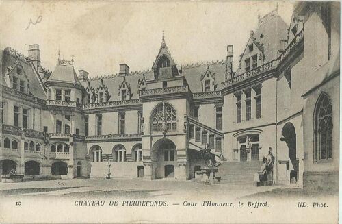 Pierrefonds - Le Château (La Cour D'honneur) 1907