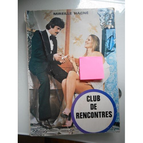 Club De Rencontres De Mireille Hacné