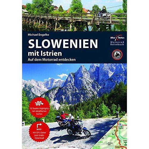 Motorradreiseführer Slowenien Mit Istrien