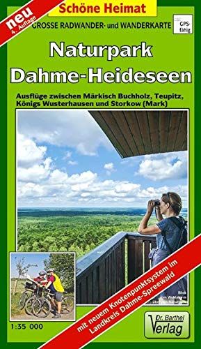 Große Radwander- Und Wanderkarte Naturpark Dahme-Heideseen 1 : 35 000