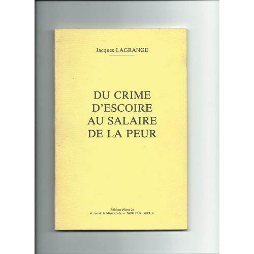 Du Crime D'escoire Au Salaire De La Peur