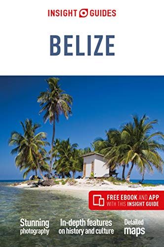 Insight Guides Belize (Travel Guide With Free Ebook)