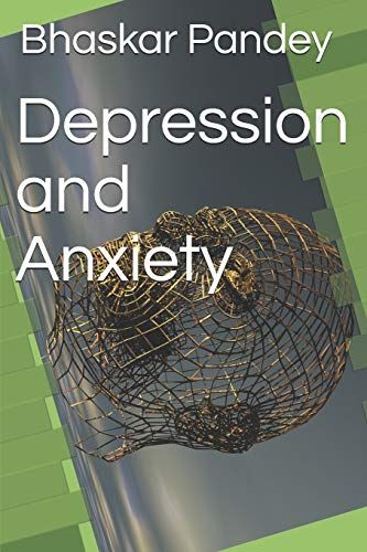 Depression And Anxiety: 6 (Neuroscience)