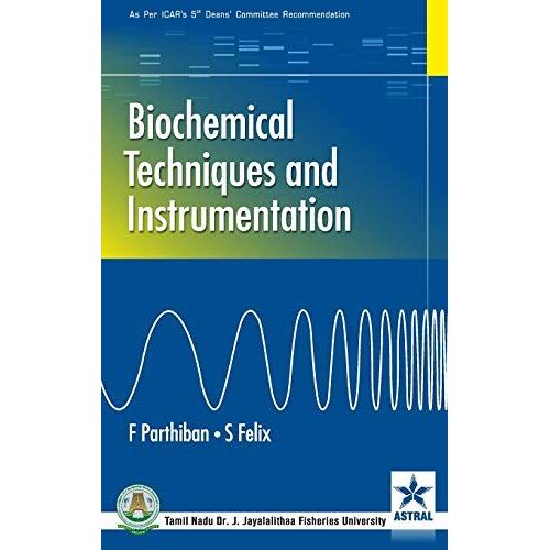Biochemical Techniques And Instrumentation
