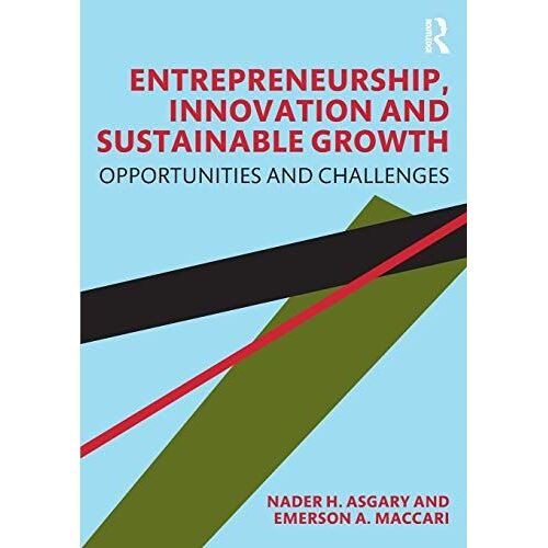 Entrepreneurship, Innovation And Sustainable Growth