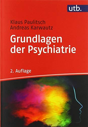 Grundlagen Der Psychiatrie
