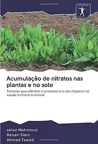 Acumulação De Nitratos Nas Plantas E No Solo