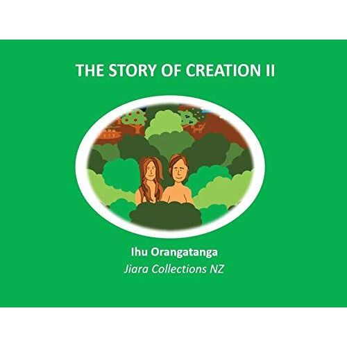 The Story Of Creation Ii
