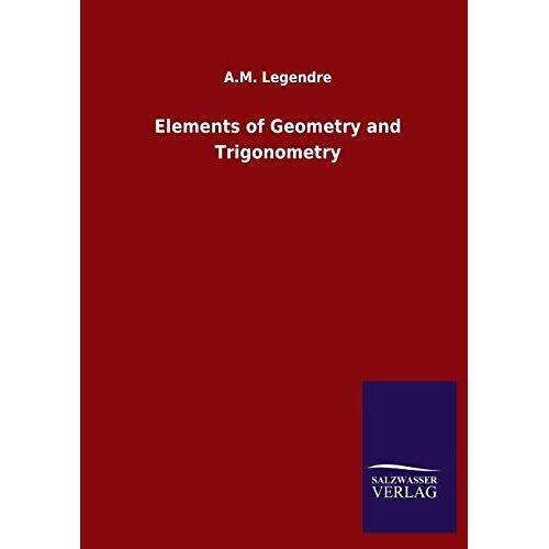 Elements Of Geometry And Trigonometry