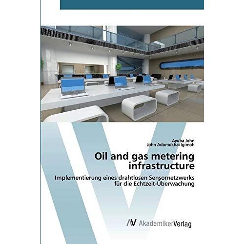 Oil And Gas Metering Infrastructure