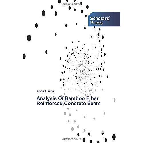 Analysis Of Bamboo Fiber Reinforced Concrete Beam