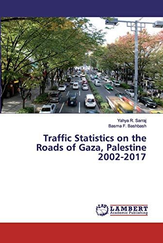 Traffic Statistics On The Roads Of Gaza, Palestine 2002-2017
