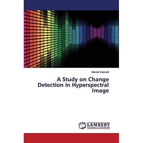 A Study On Change Detection In Hyperspectral Image