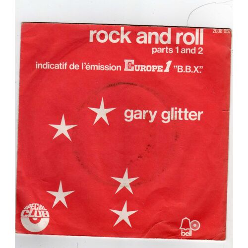 Indicatif De L'émission Europe 1 "B.B.X." - Rock And Roll (Part 1) (G. Glitter / M.Leander) /  Rock And Roll (Part 2) (G. Glitter / M.Leander)