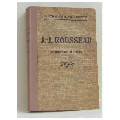 Jean-Jacques Rousseau Morceaux Choisis